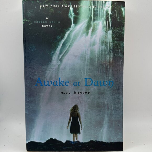 Awake at Dawn by C.C. Hunter a Shadow Falls novel 2011 softcover supernatural - Picture 1 of 6
